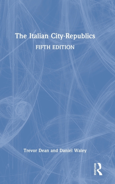 The Italian City-Republics, Hardback Book