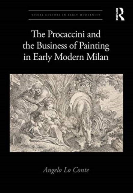 The Procaccini and the Business of Painting in Early Modern Milan, Paperback / softback Book