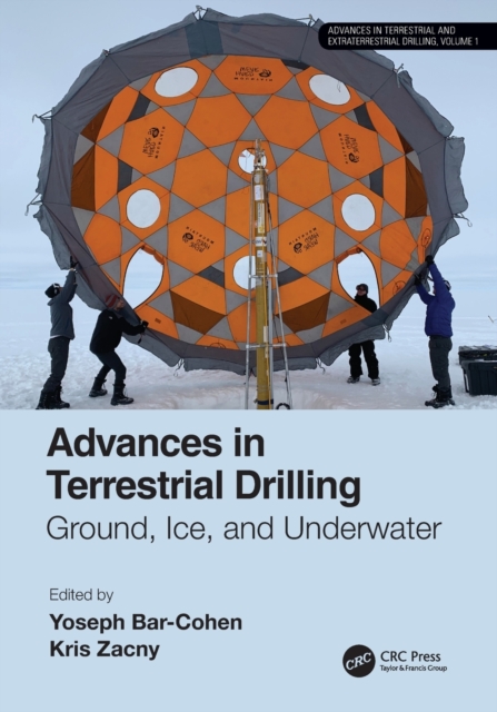 Advances in Terrestrial Drilling: : Ground, Ice, and Underwater, Paperback / softback Book