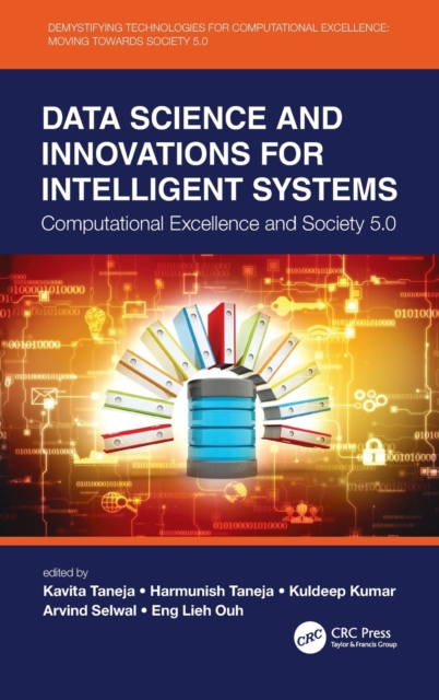 Data Science and Innovations for Intelligent Systems : Computational Excellence and Society 5.0, Hardback Book