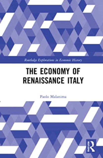 The Economy of Renaissance Italy, Paperback / softback Book