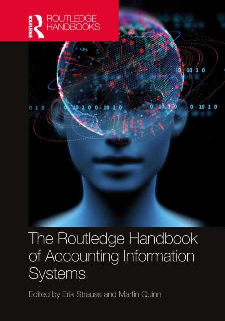 The Routledge Handbook of Accounting Information Systems, Hardback Book