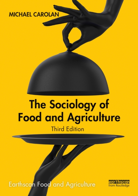 The Sociology of Food and Agriculture, Hardback Book