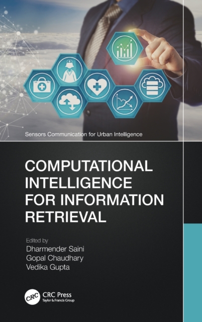 Computational Intelligence for Information Retrieval, Hardback Book
