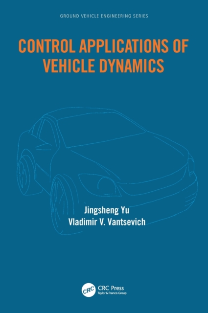 Control Applications of Vehicle Dynamics, Hardback Book