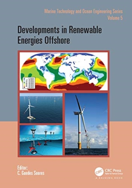 Developments in Renewable Energies Offshore : Proceedings of the 4th International Conference on Renewable Energies Offshore (RENEW 2020, 12 - 15 October 2020, Lisbon, Portugal), Hardback Book