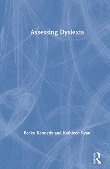 Assessing Dyslexia, Hardback Book