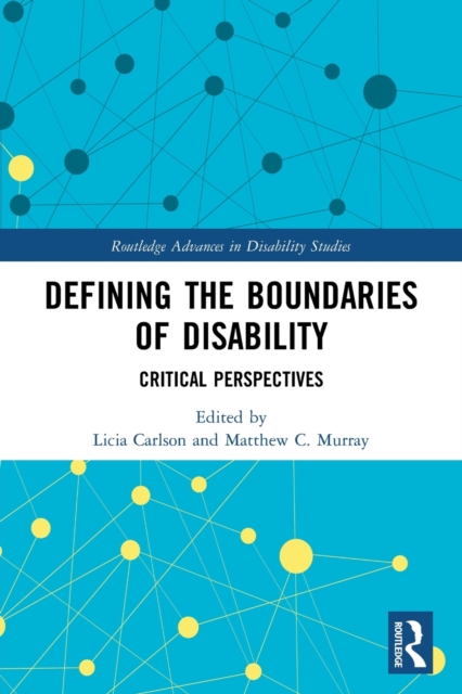 Defining the Boundaries of Disability : Critical Perspectives, Paperback / softback Book