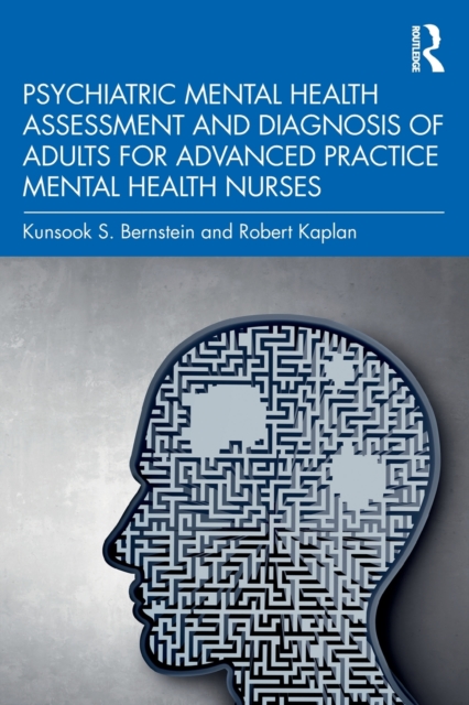 Psychiatric Mental Health Assessment and Diagnosis of Adults for Advanced Practice Mental Health Nurses, Paperback / softback Book