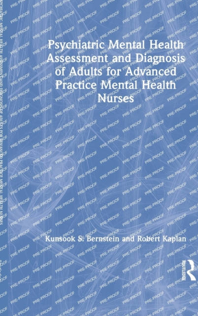 Psychiatric Mental Health Assessment and Diagnosis of Adults for Advanced Practice Mental Health Nurses, Hardback Book