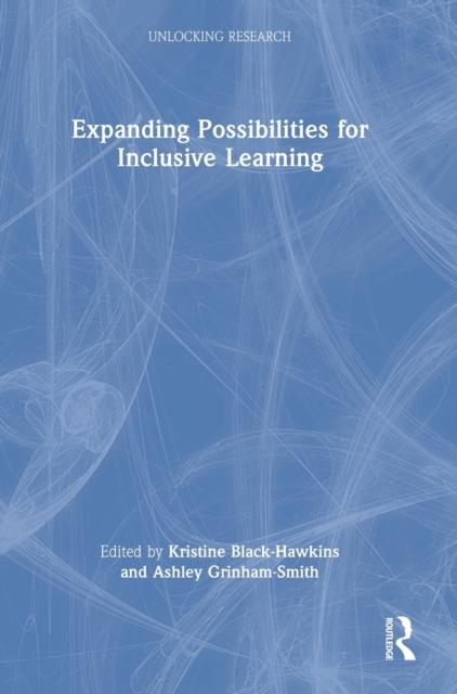 Expanding Possibilities for Inclusive Learning, Hardback Book