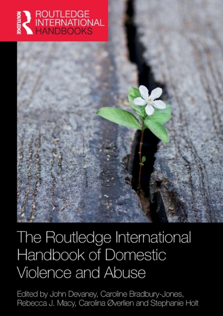 The Routledge International Handbook of Domestic Violence and Abuse, Paperback / softback Book