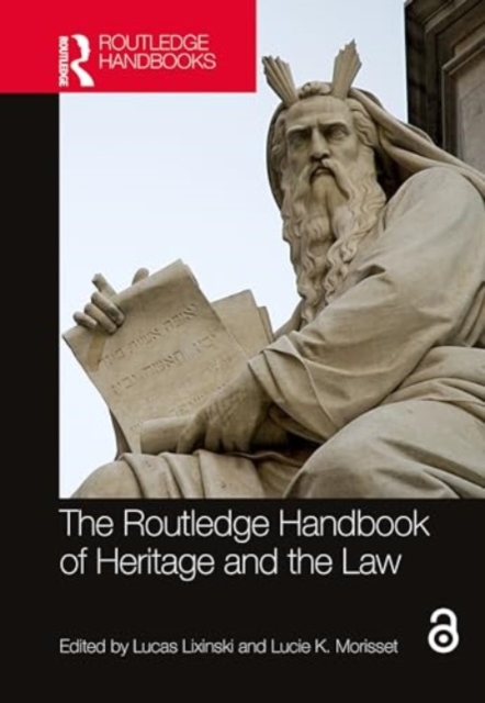 The Routledge Handbook of Heritage and the Law, Hardback Book