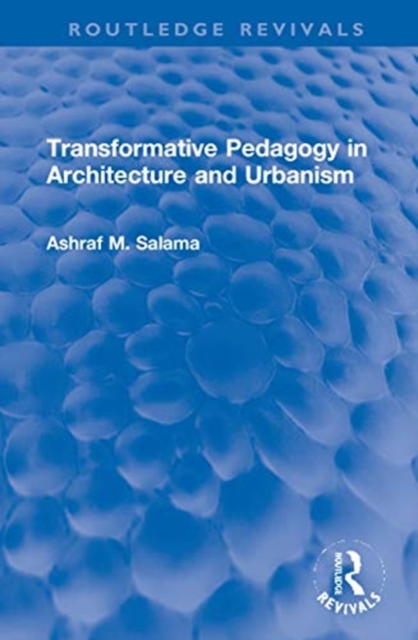 Transformative Pedagogy in Architecture and Urbanism, Hardback Book