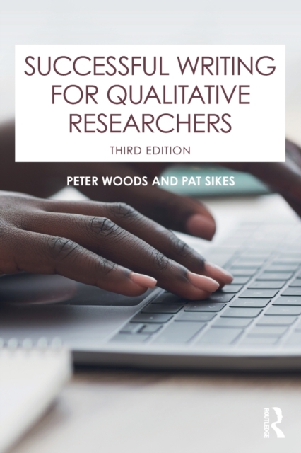 Successful Writing for Qualitative Researchers, Paperback / softback Book