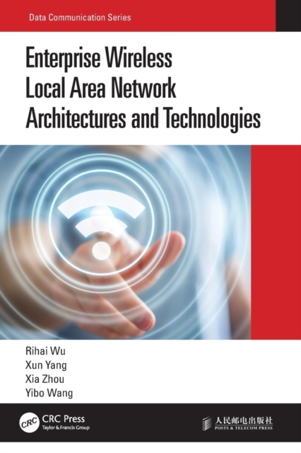 Enterprise Wireless Local Area Network Architectures and Technologies, Paperback / softback Book