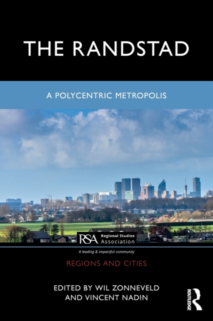 The Randstad : A Polycentric Metropolis, Paperback / softback Book