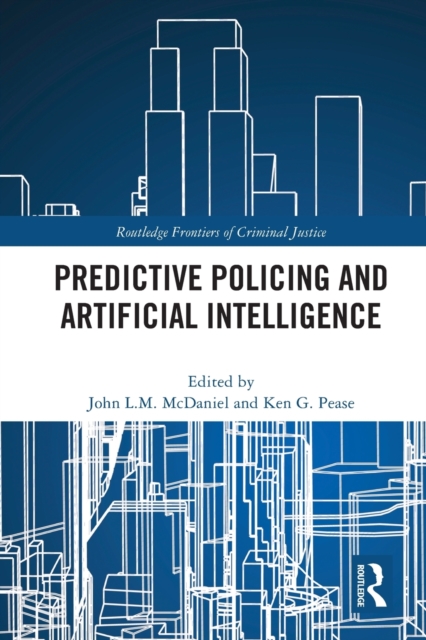 Predictive Policing and Artificial Intelligence, Paperback / softback Book