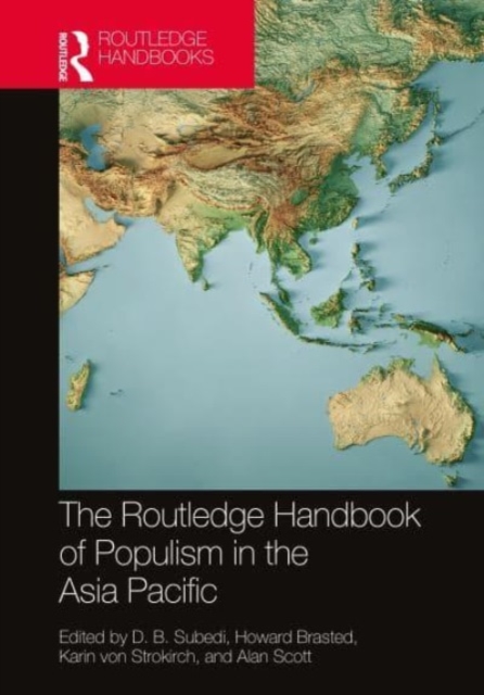 The Routledge Handbook of Populism in the Asia Pacific, Hardback Book
