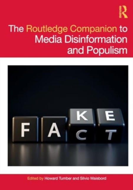 The Routledge Companion to Media Disinformation and Populism, Paperback / softback Book