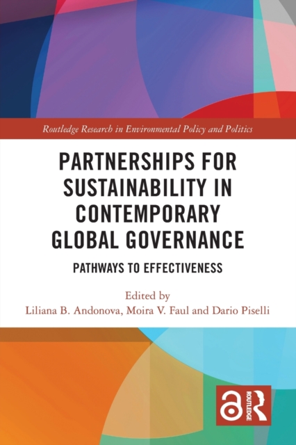 Partnerships for Sustainability in Contemporary Global Governance : Pathways to Effectiveness, Paperback / softback Book