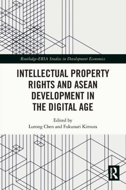 Intellectual Property Rights and ASEAN Development in the Digital Age, Paperback / softback Book