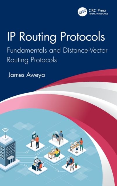 IP Routing Protocols : Fundamentals and Distance-Vector Routing Protocols, Hardback Book
