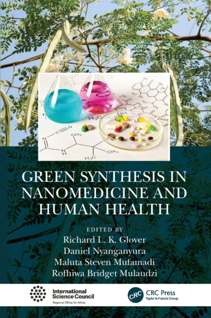 Green Synthesis in Nanomedicine and Human Health, Paperback / softback Book