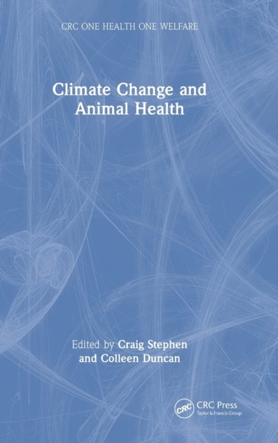 Climate Change and Animal Health, Hardback Book