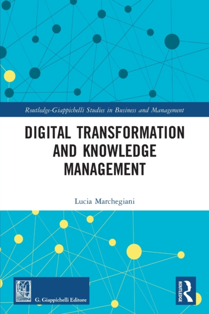 Digital Transformation and Knowledge Management, Paperback / softback Book