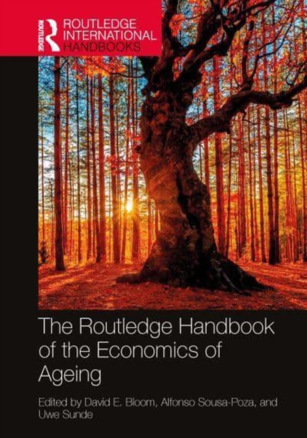 The Routledge Handbook of the Economics of Ageing, Hardback Book
