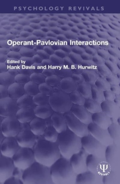 Operant-Pavlovian Interactions, Paperback / softback Book