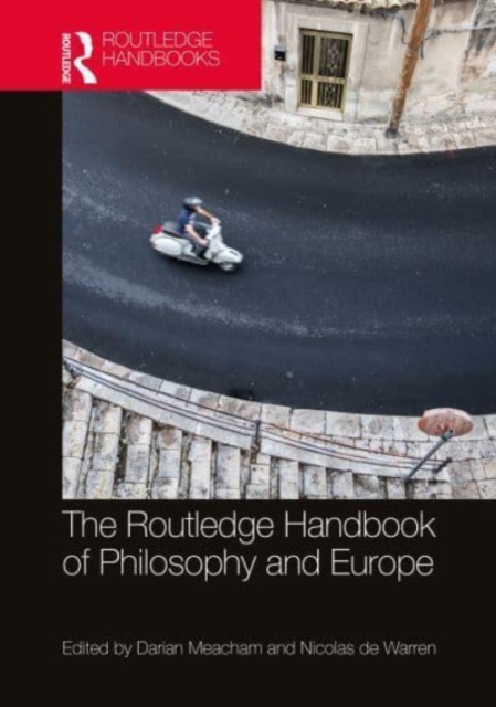 The Routledge Handbook of Philosophy and Europe, Paperback / softback Book