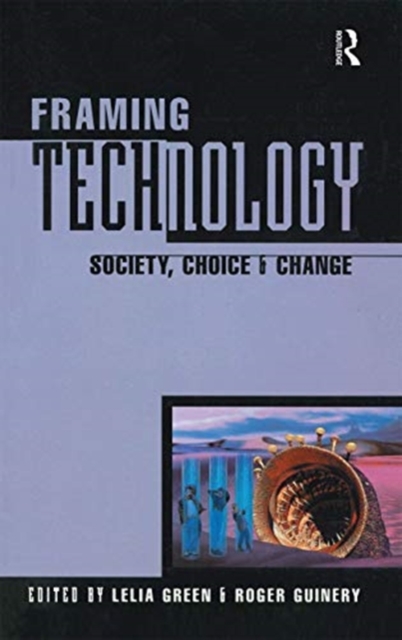 Framing Technology, Hardback Book