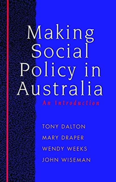 Making Social Policy in Australia : An introduction, Hardback Book