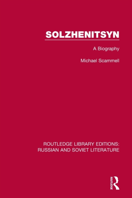 Solzhenitsyn : A Biography, Paperback / softback Book
