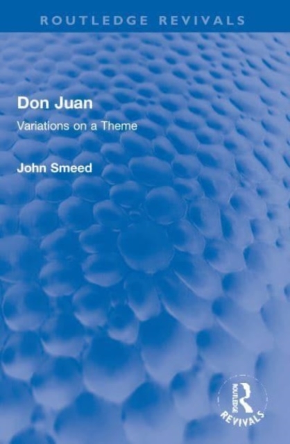 Don Juan : Variations on a Theme, Paperback / softback Book