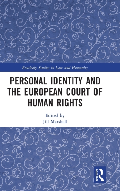 Personal Identity and the European Court of Human Rights, Hardback Book