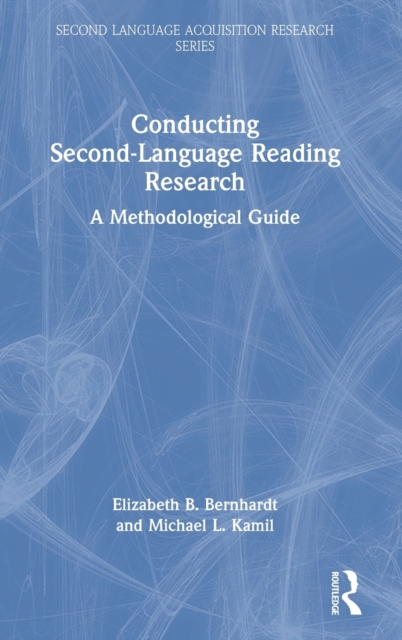 Conducting Second-Language Reading Research : A Methodological Guide, Hardback Book