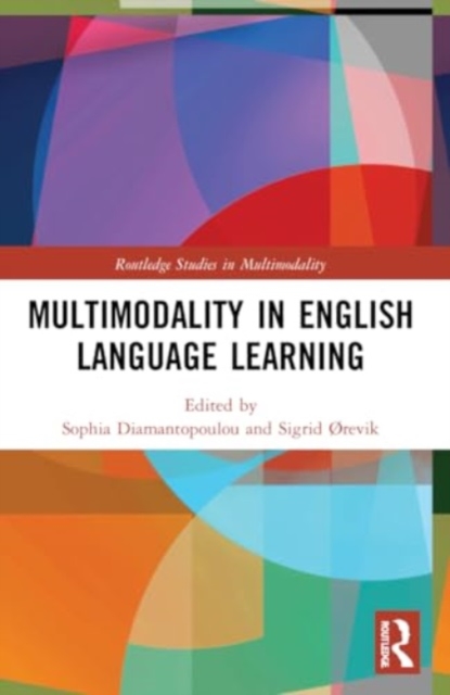 Multimodality in English Language Learning, Paperback / softback Book