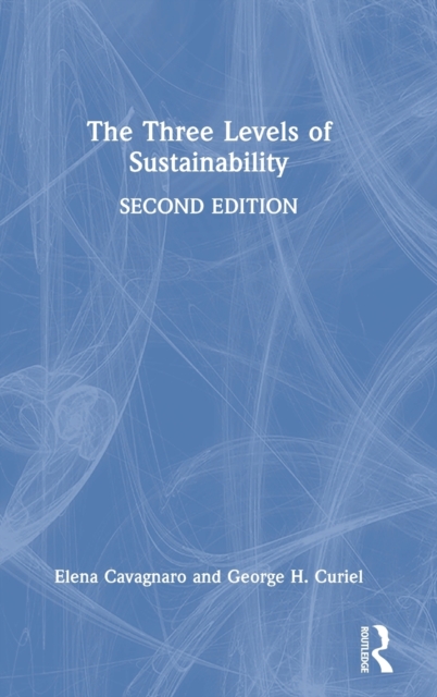The Three Levels of Sustainability, Hardback Book