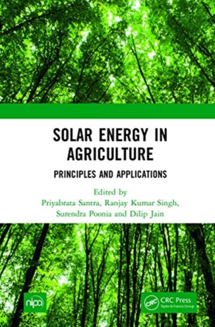Solar Energy in Agriculture : Principles and Applications, Hardback Book