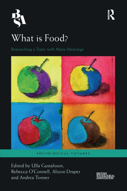 What is Food? : Researching a Topic with Many Meanings, Paperback / softback Book