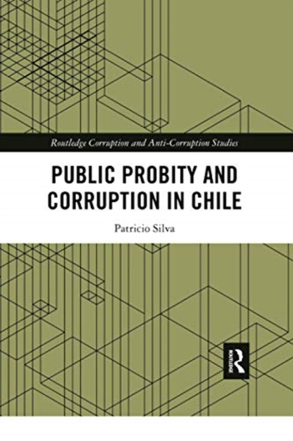 Public Probity and Corruption in Chile, Paperback / softback Book