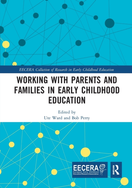 Working with Parents and Families in Early Childhood Education, Paperback / softback Book