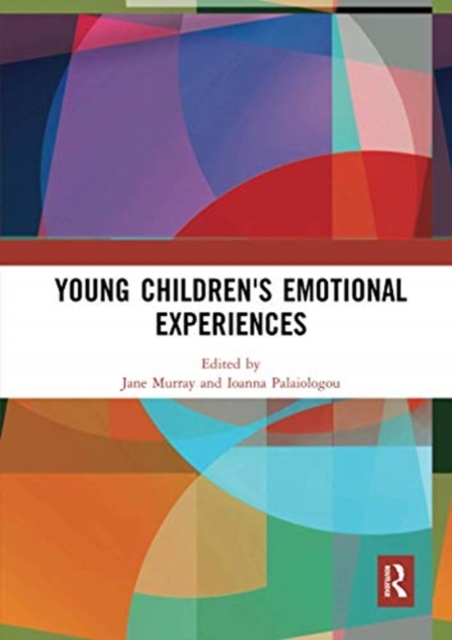Young Children's Emotional Experiences, Paperback / softback Book