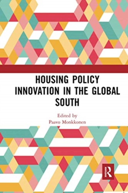 Housing Policy Innovation in the Global South, Paperback / softback Book