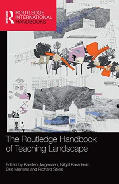 The Routledge Handbook of Teaching Landscape, Paperback / softback Book