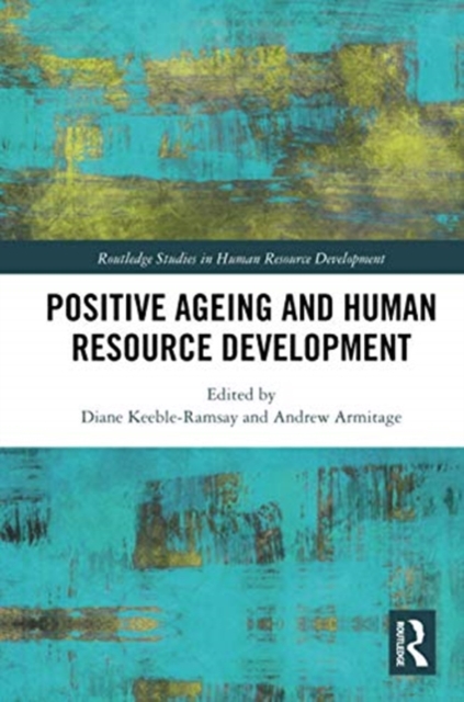 Positive Ageing and Human Resource Development, Paperback / softback Book