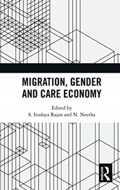 Migration, Gender and Care Economy, Paperback / softback Book